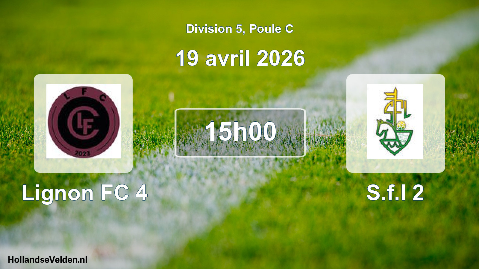Scheduled Match: Lignon FC 4 - S.f.l 2 (19 April 2026)
