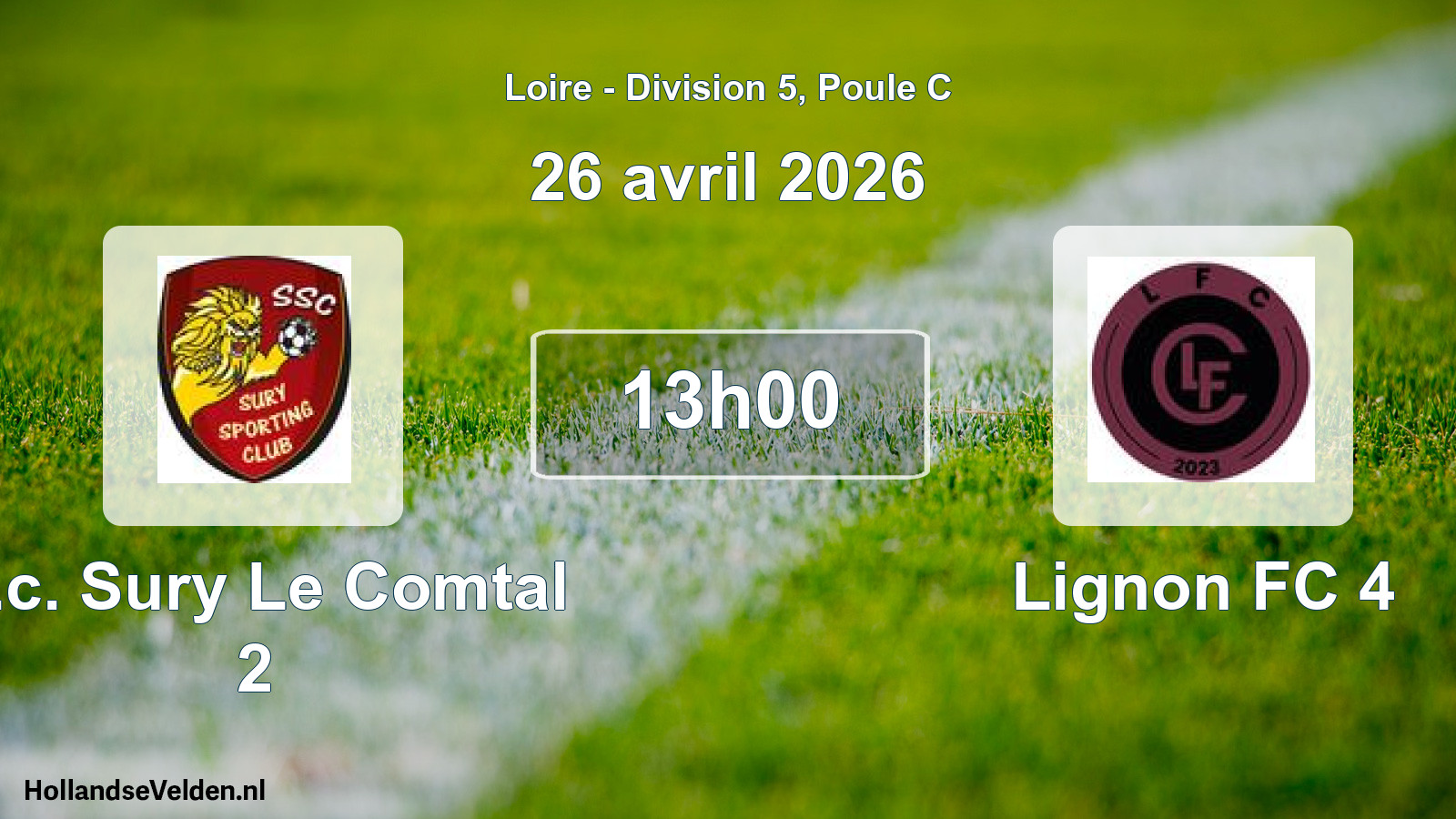 Geplande wedstrijd: S.c. Sury Le Comtal 2 - Lignon FC 4 (26 april 2026)