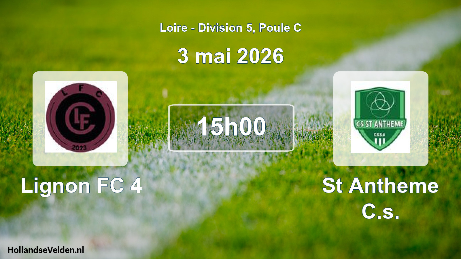 Geplande wedstrijd: Lignon FC 4 - St Antheme C.s. (3 mei 2026)