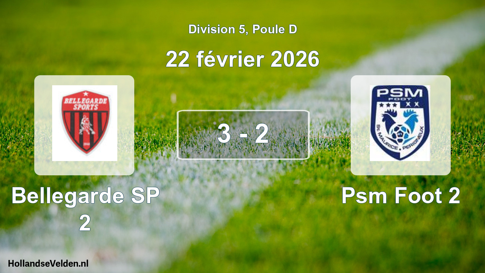 Total number of matches played: Bellegarde SP 2 - Psm Foot 2 3 - 2 (22 February 2026)