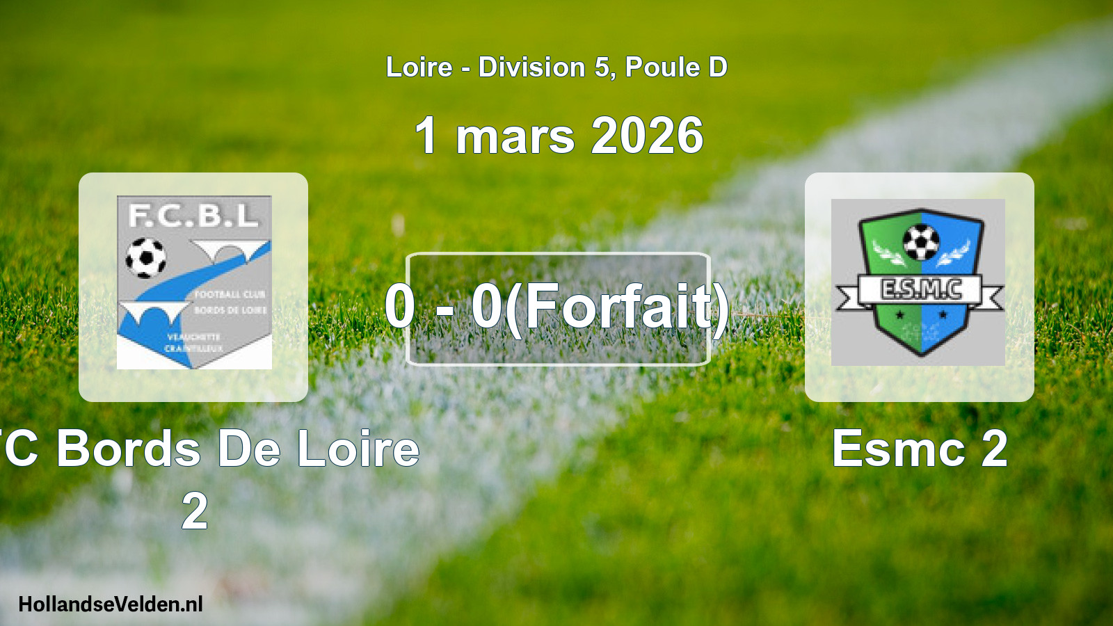 Gespeelde wedstrijd: FC Bords De Loire 2 - Esmc 2 0 - 0(Forfait) (1 maart 2026)