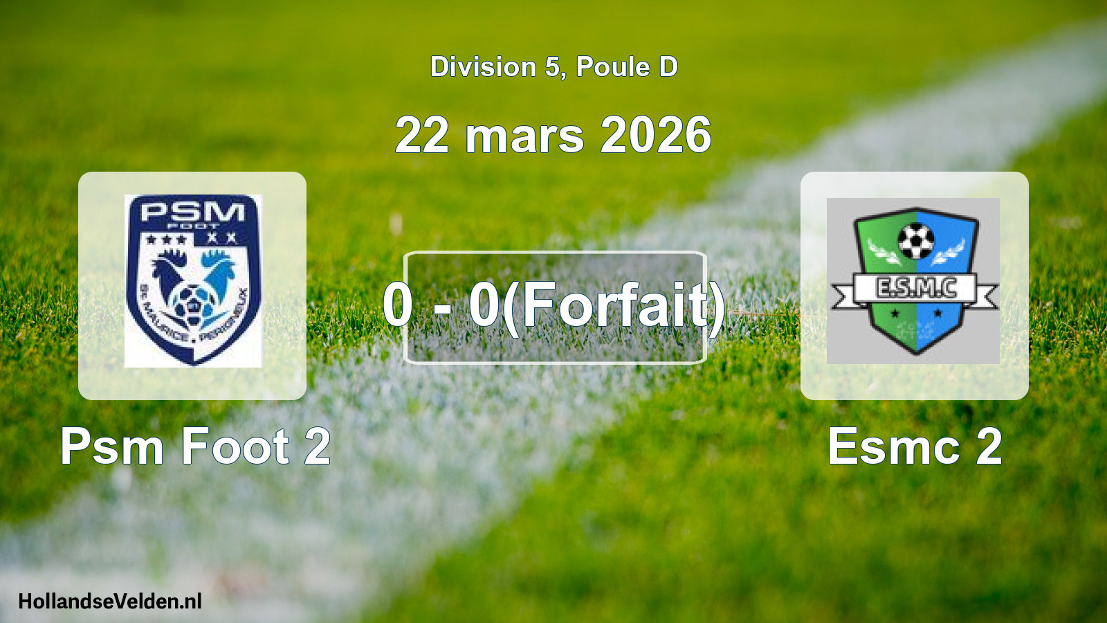 Match joué: Psm Foot 2 - Esmc 2 0 - 0(Forfait) (22 mars 2026)