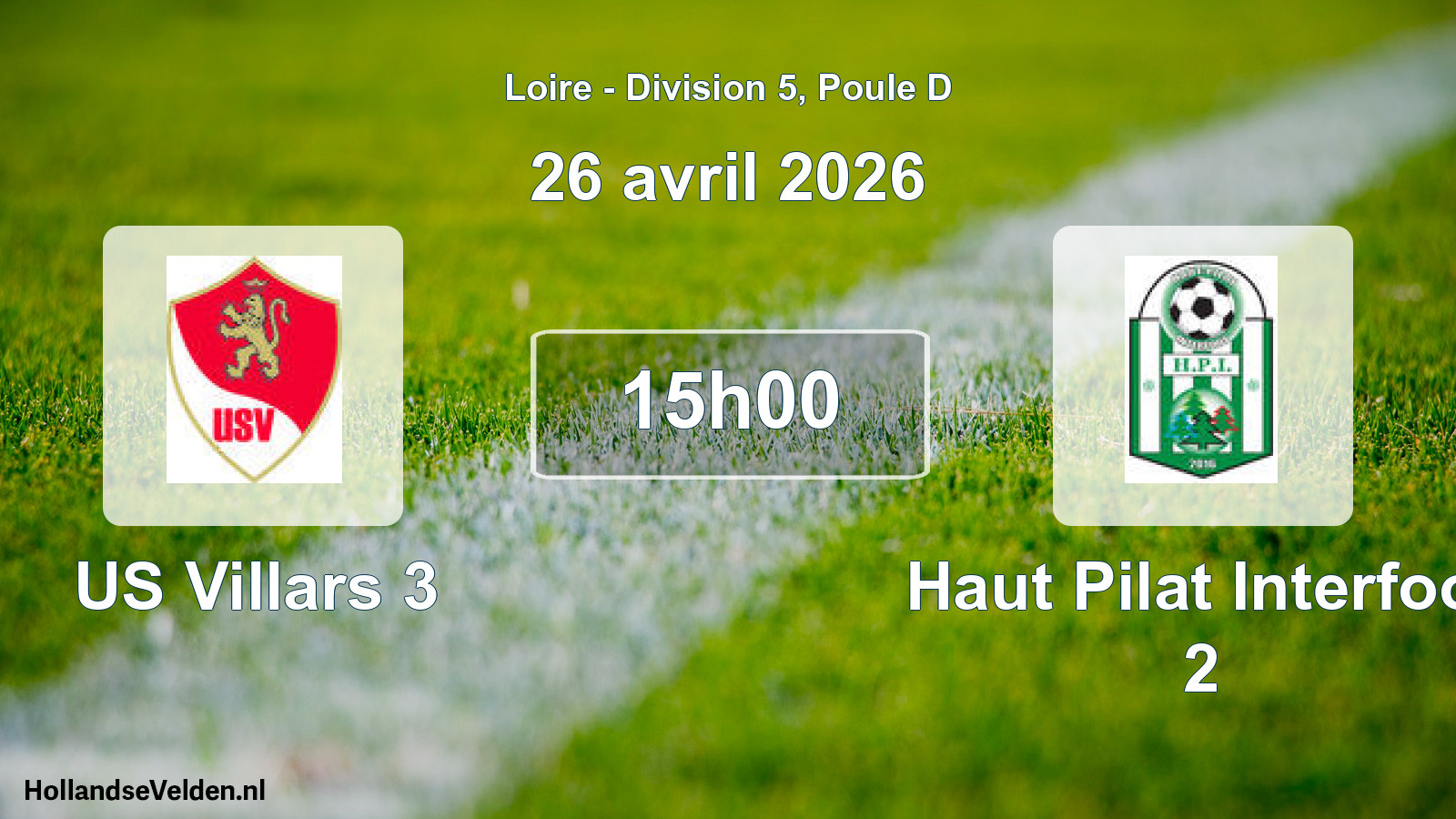 Geplande wedstrijd: US Villars 3 - Haut Pilat Interfoot 2 (26 april 2026)