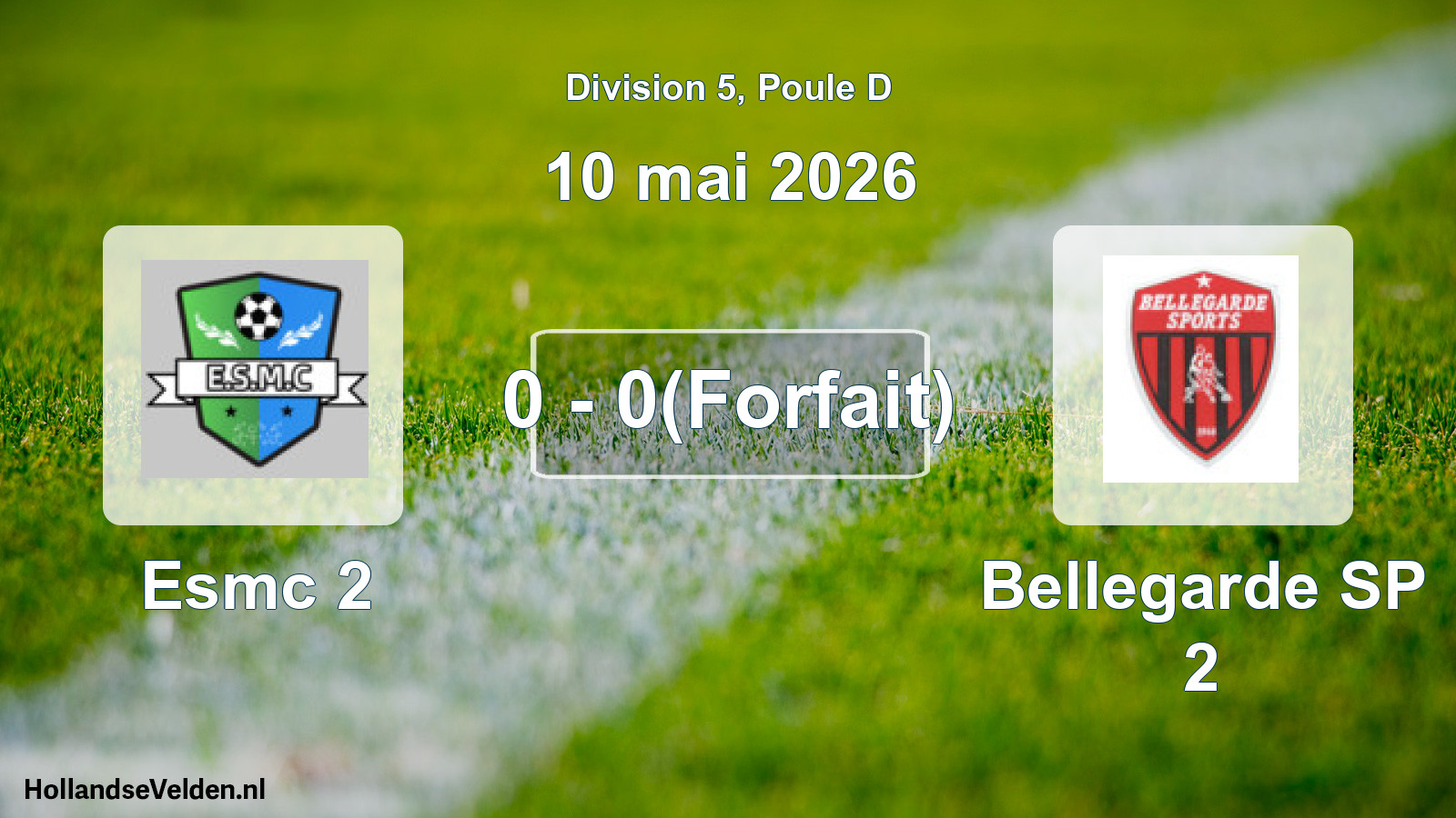 Match joué: Esmc 2 - Bellegarde SP 2 0 - 0(Forfait) (10 mai 2026)