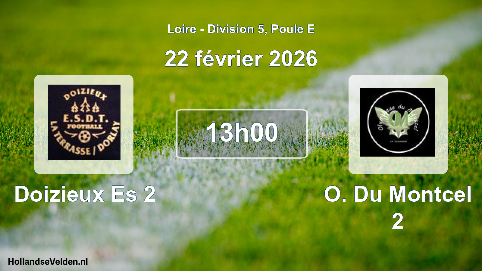 Geplande wedstrijd: Doizieux Es 2 - O. Du Montcel 2 (22 februari 2026)