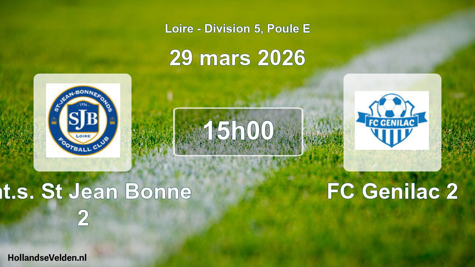 Geplande wedstrijd: Ent.s. St Jean Bonne 2 - FC Genilac 2 (29 maart 2026)