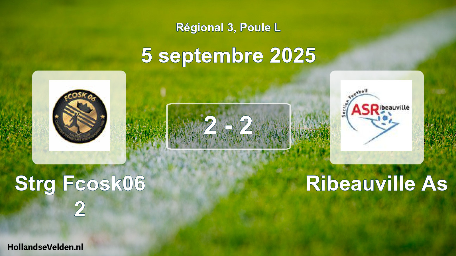 Total number of matches played: Strg Fcosk06 2 - Ribeauville As 2 - 2 (5 September 2025)