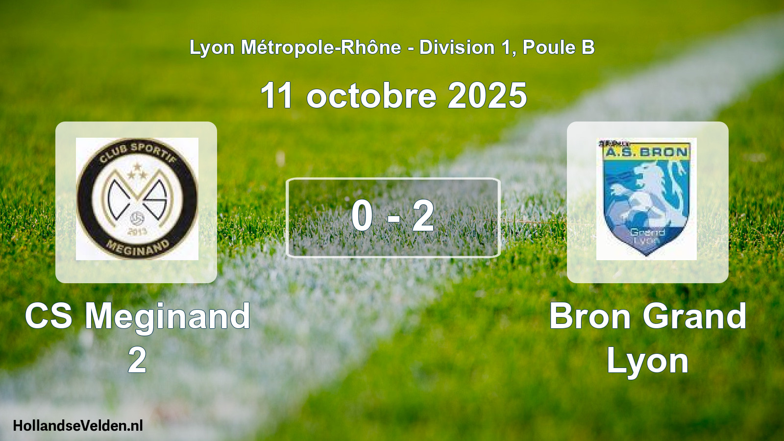 Match joué: CS Meginand 2 - Bron Grand Lyon 0 - 2 (11 octobre 2025)
