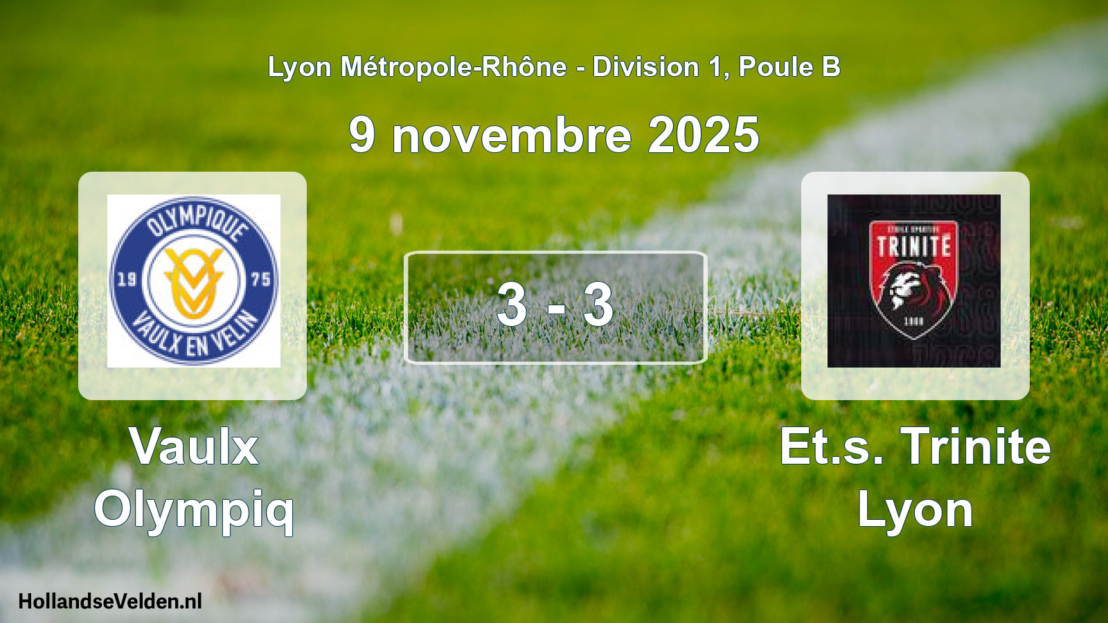 Gespeelde wedstrijd: Vaulx Olympiq - Et.s. Trinite Lyon 3 - 3 (9 november 2025)