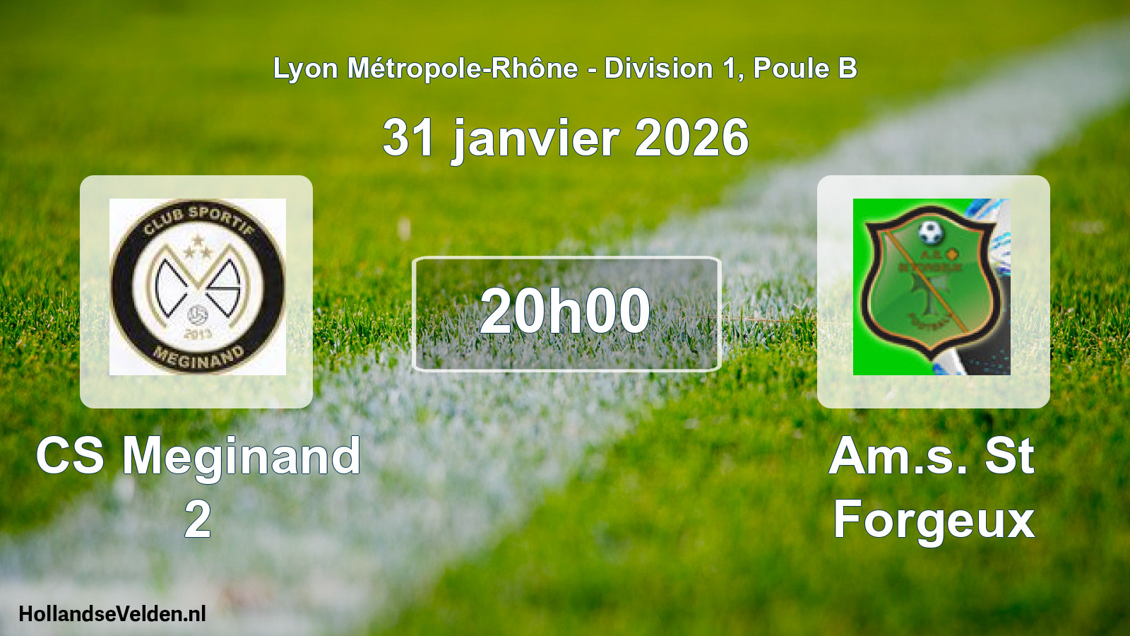 Geplande wedstrijd: CS Meginand 2 - Am.s. St Forgeux (31 januari 2026)