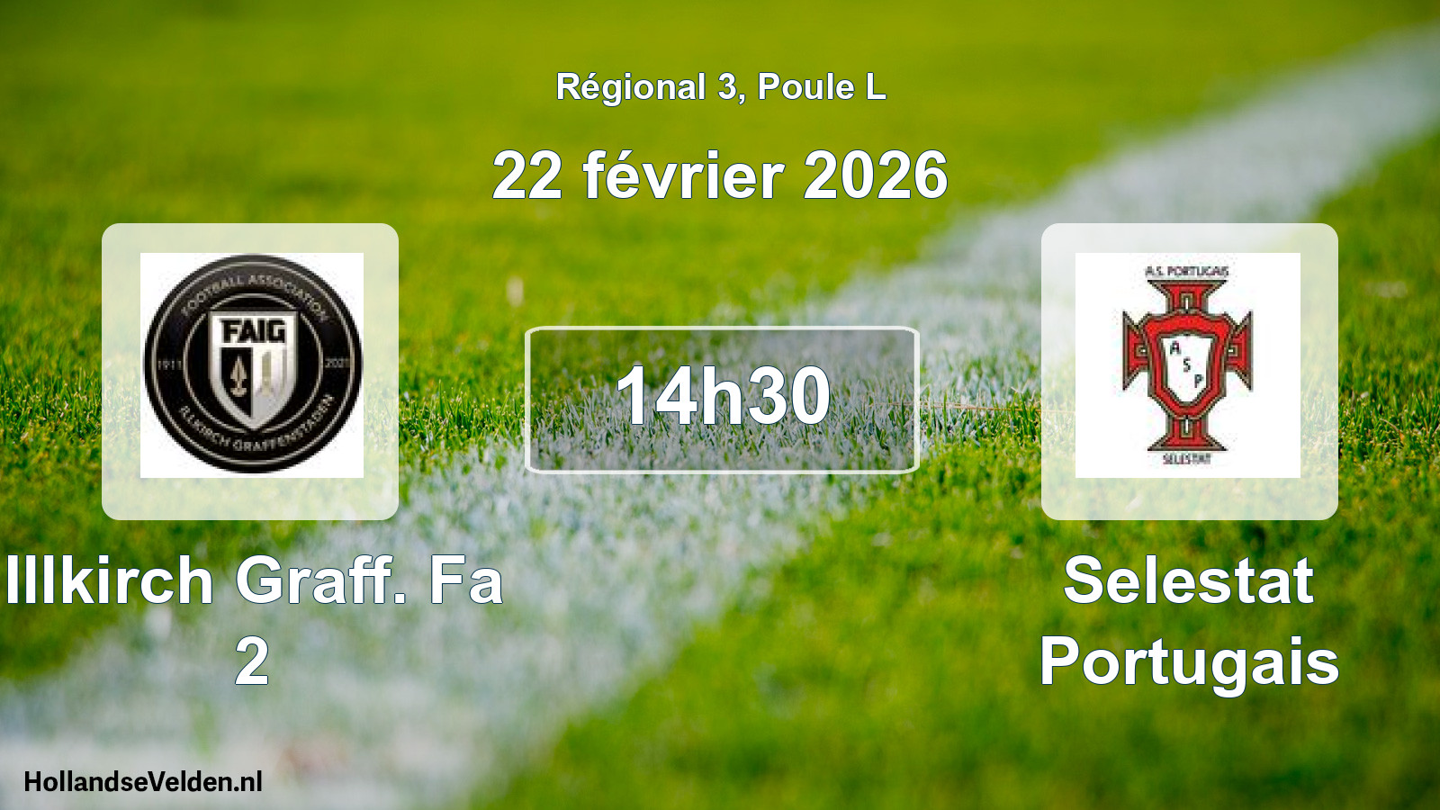 Geplande wedstrijd: Illkirch Graff. Fa 2 - Selestat Portugais (22 février 2026)
