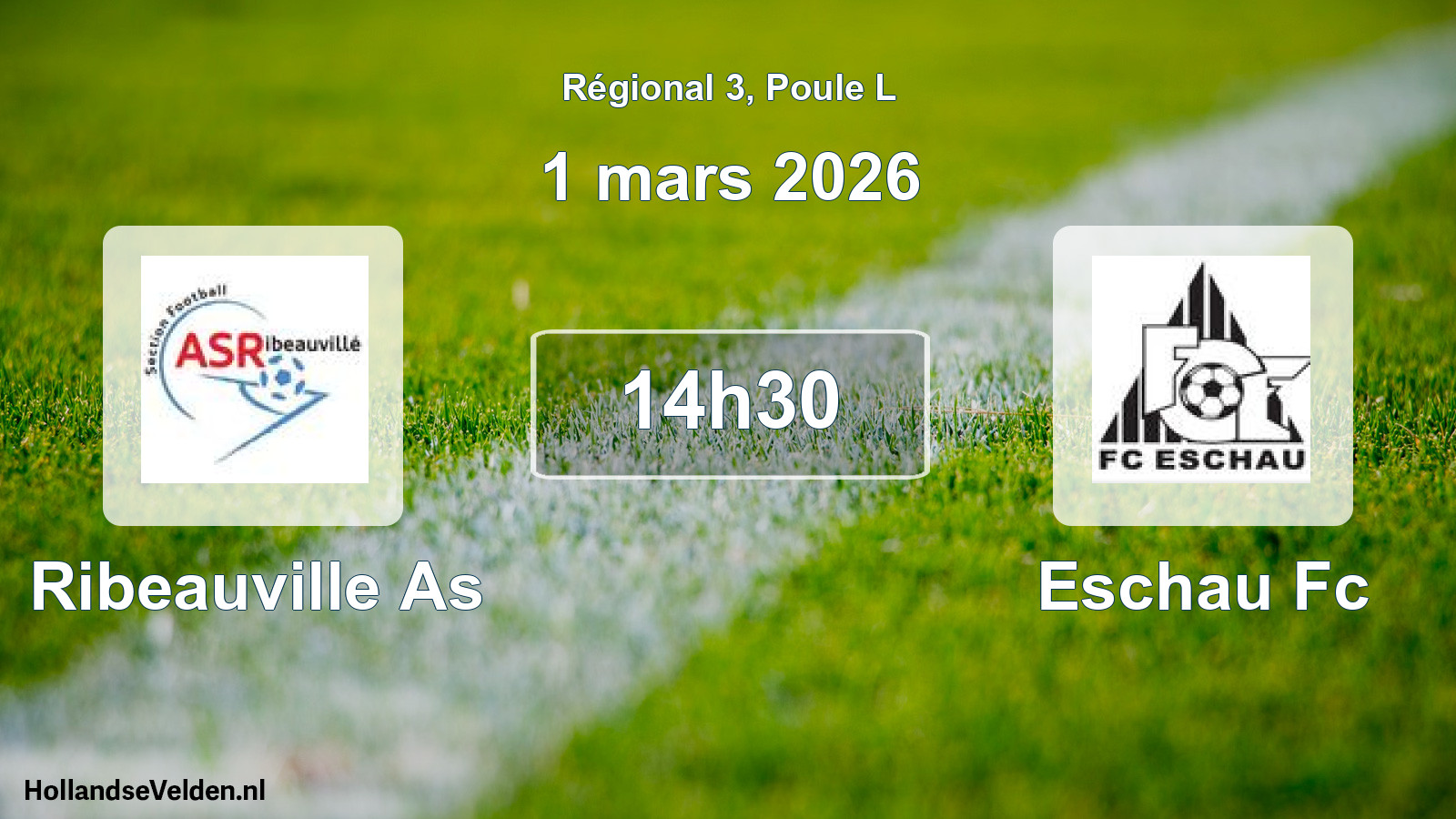 Geplande wedstrijd: Ribeauville As - Eschau Fc (1 maart 2026)