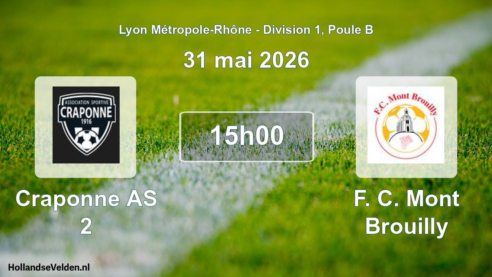 Geplande wedstrijd: Craponne AS 2 - F. C. Mont Brouilly (31 mei 2026)