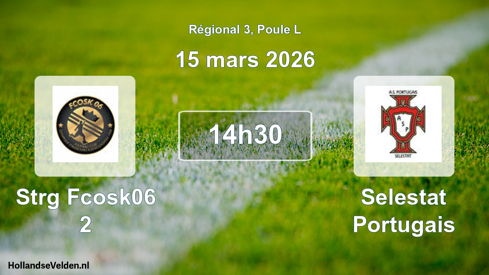 Geplande wedstrijd: Strg Fcosk06 2 - Selestat Portugais (15 maart 2026)