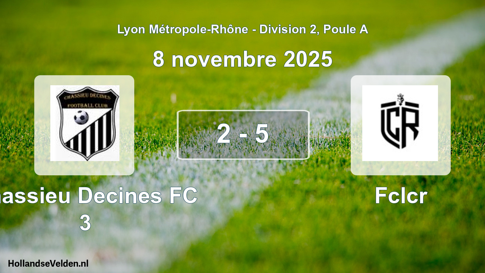 Gespeelde wedstrijd: Chassieu Decines FC 3 - Fclcr 2 - 5 (8 november 2025)