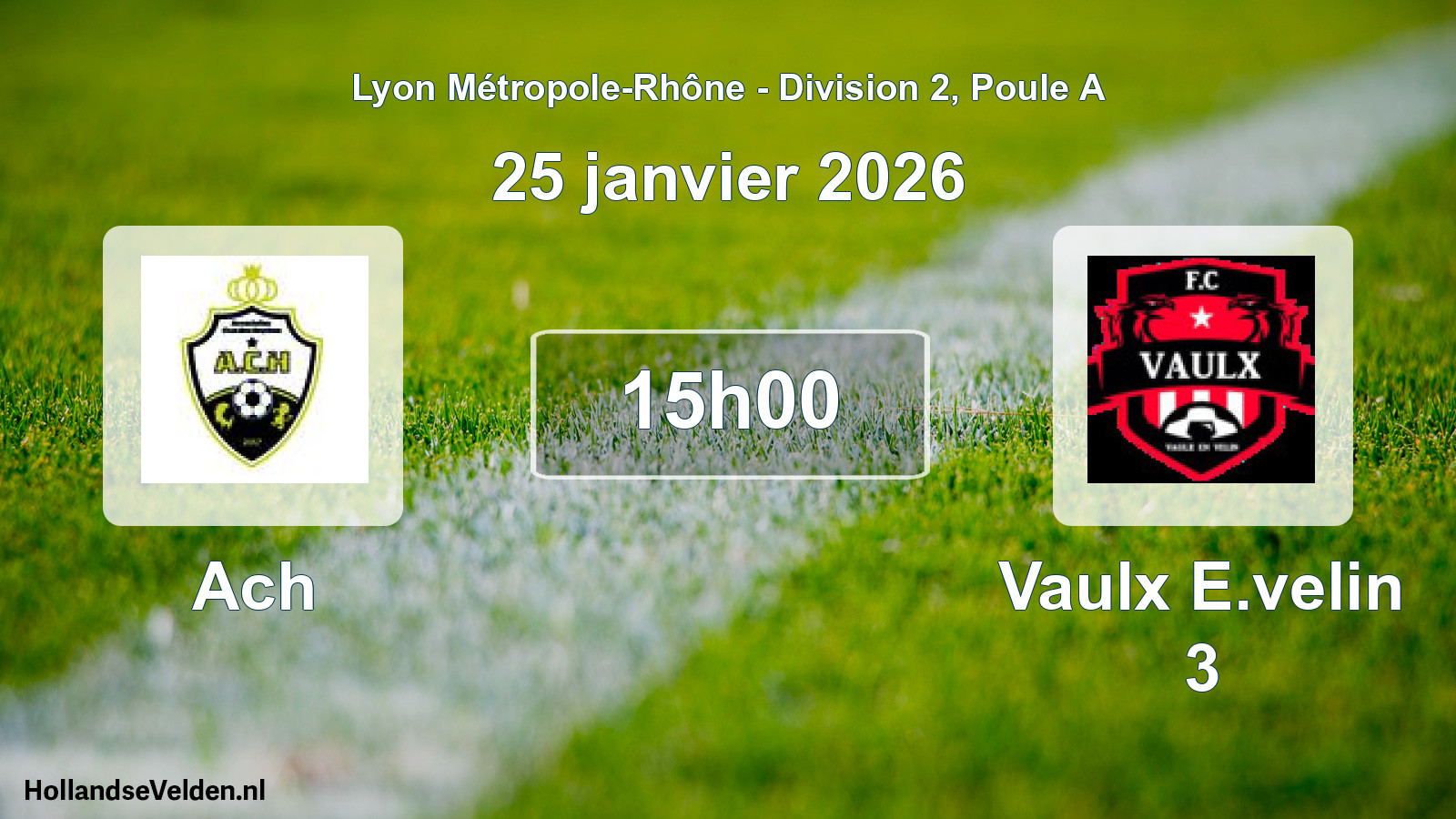 Scheduled Match: Ach - Vaulx E.velin 3 (25 January 2026)