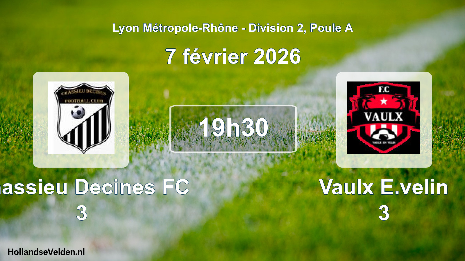 Geplande wedstrijd: Chassieu Decines FC 3 - Vaulx E.velin 3 (7 februari 2026)