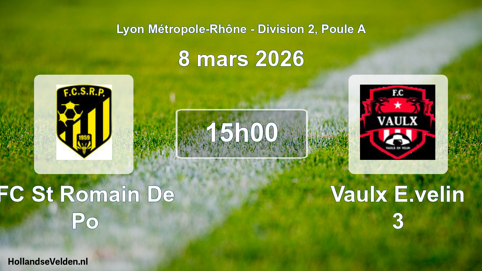 Match programmé: FC St Romain De Po - Vaulx E.velin 3 (8 mars 2026)