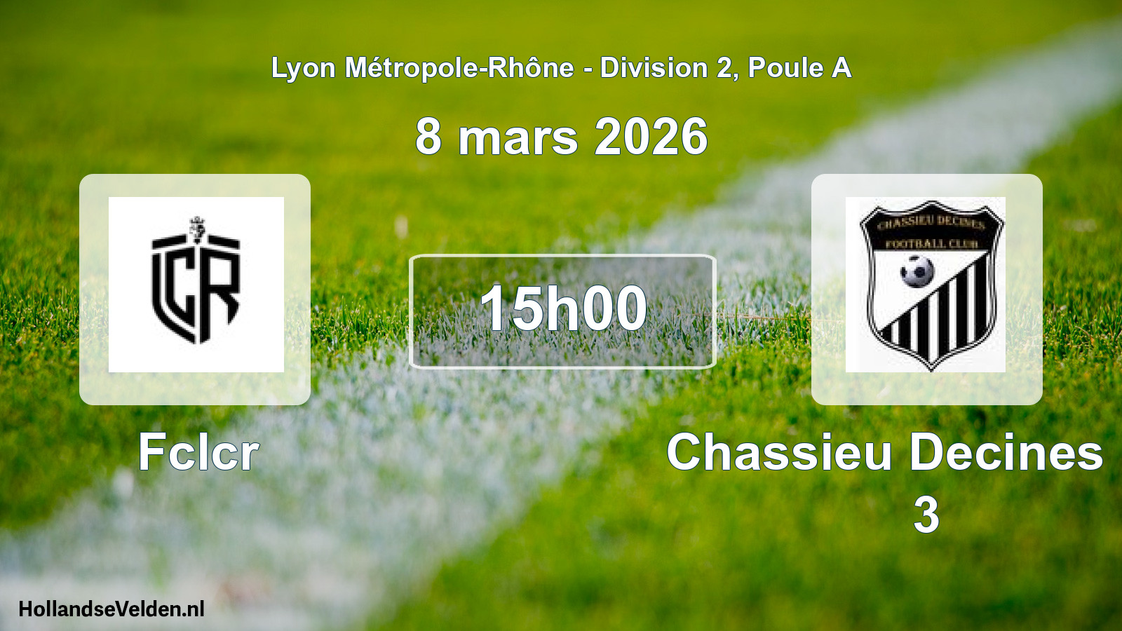 Geplande wedstrijd: Fclcr - Chassieu Decines FC 3 (8 maart 2026)