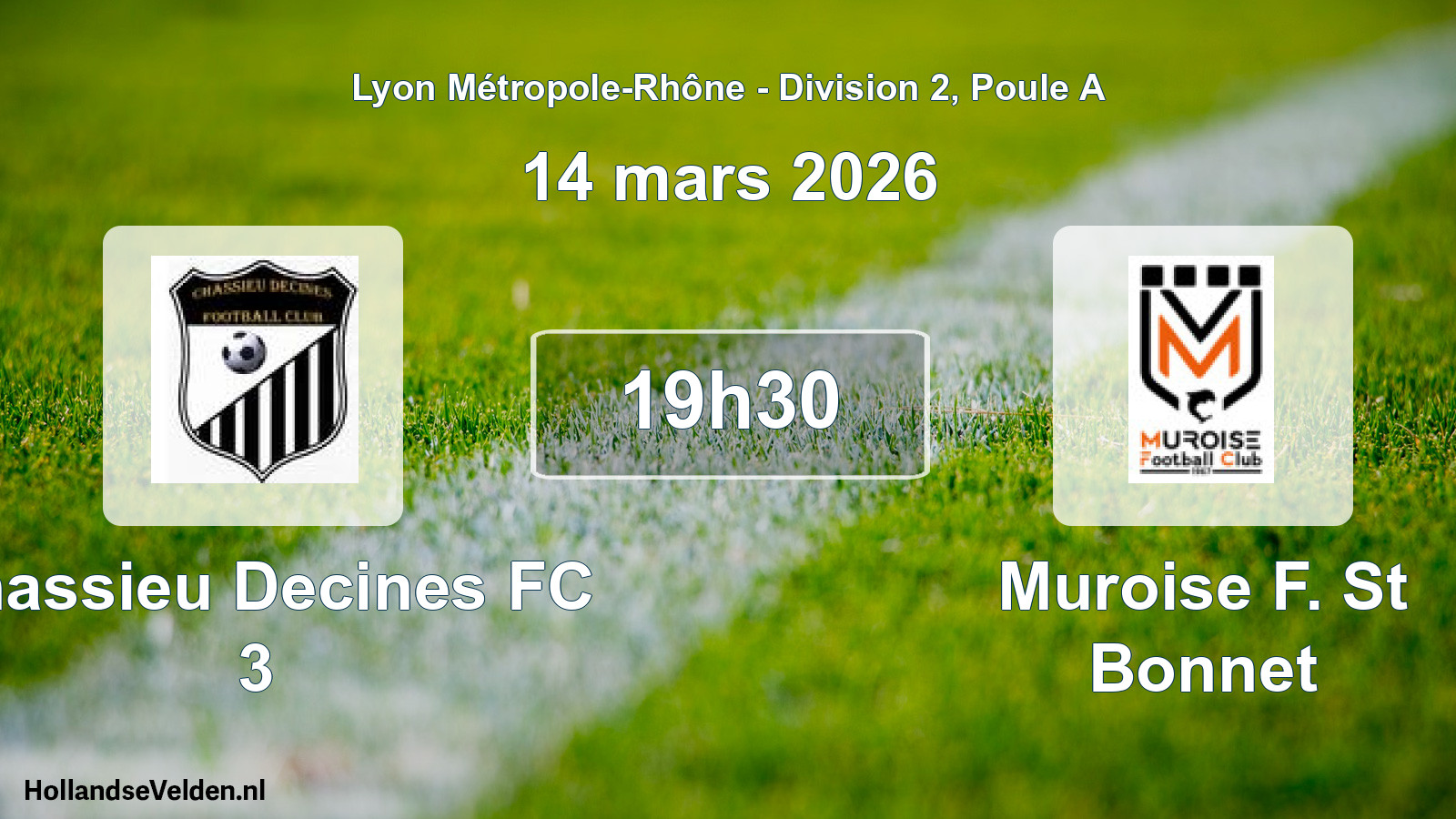 Geplande wedstrijd: Chassieu Decines FC 3 - Muroise F. St Bonnet (14 maart 2026)