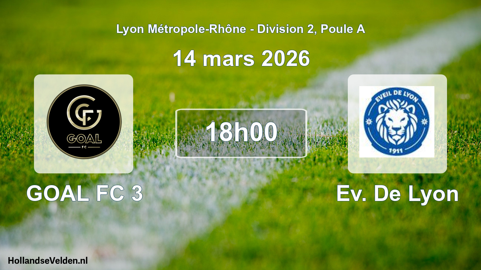 Geplande wedstrijd: GOAL FC 3 - Ev. De Lyon (14 maart 2026)