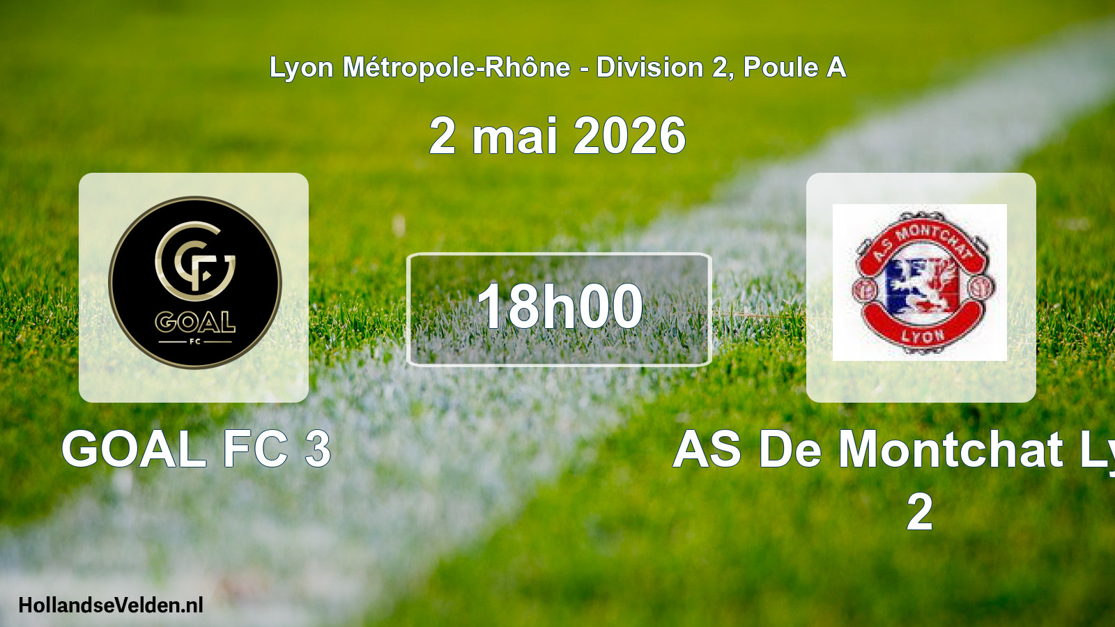 Geplande wedstrijd: GOAL FC 3 - AS De Montchat Lyo 2 (2 mei 2026)