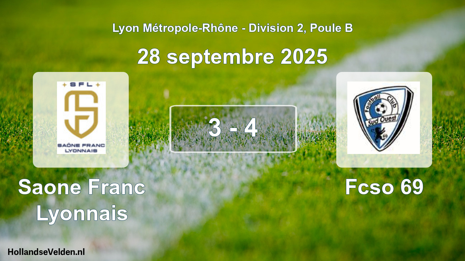 Gespeelde wedstrijd: Saone Franc Lyonnais - Fcso 69 3 - 4 (28 september 2025)