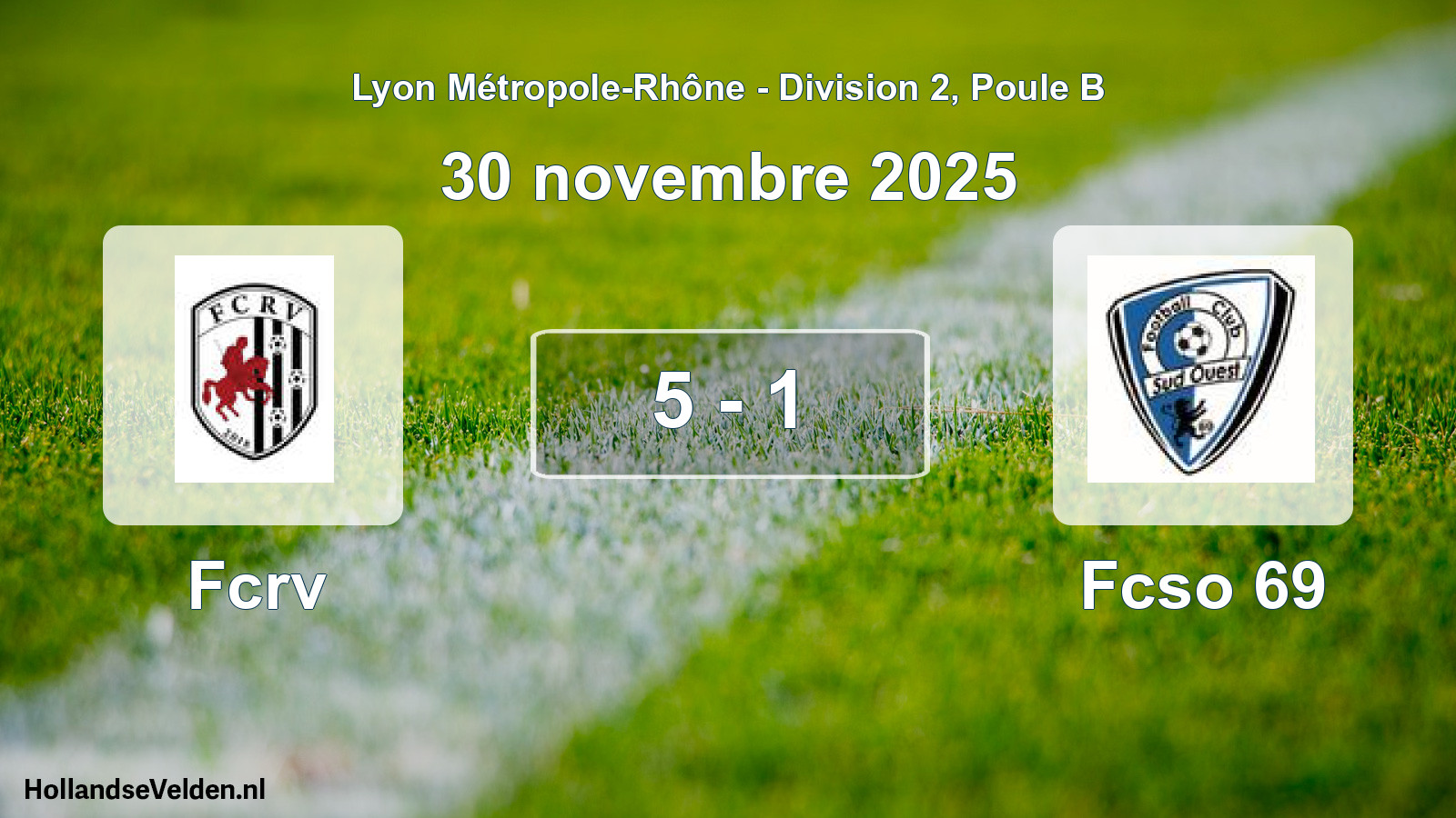 Gespeelde wedstrijd: Fcrv - Fcso 69 5 - 1 (30 november 2025)