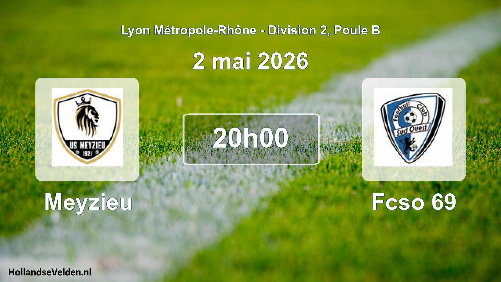 Geplande wedstrijd: Meyzieu - Fcso 69 (2 mei 2026)