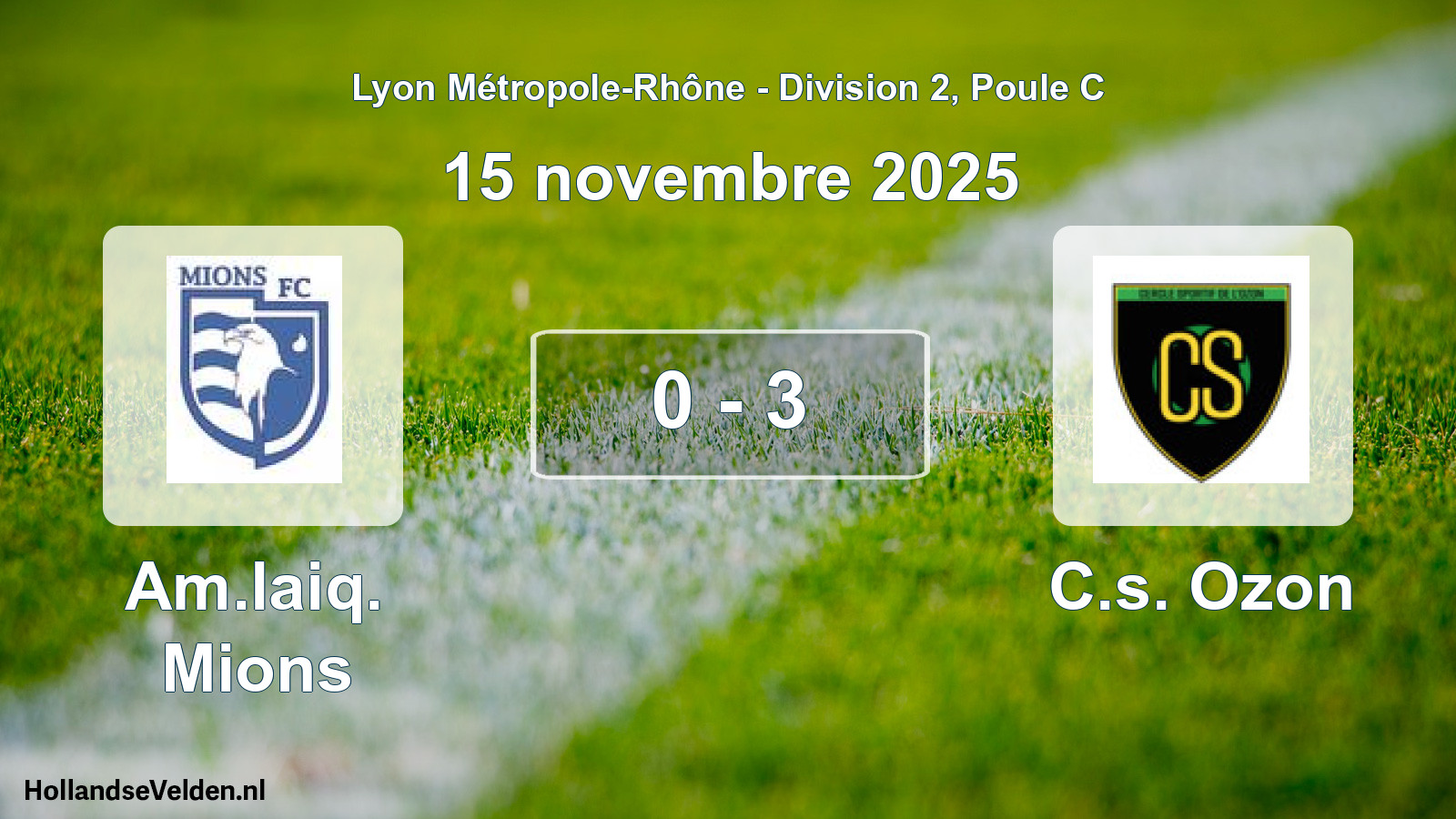 Gespeelde wedstrijd: Am.laiq. Mions - C.s. Ozon 0 - 3 (15 november 2025)