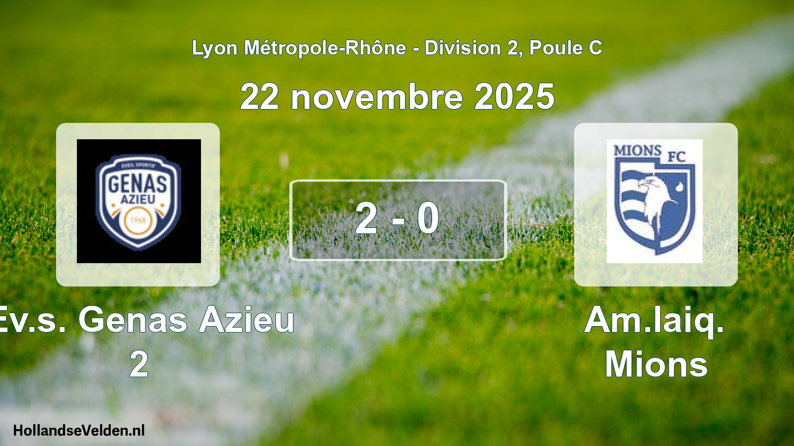 Gespeelde wedstrijd: Ev.s. Genas Azieu 2 - Am.laiq. Mions 2 - 0 (22 november 2025)