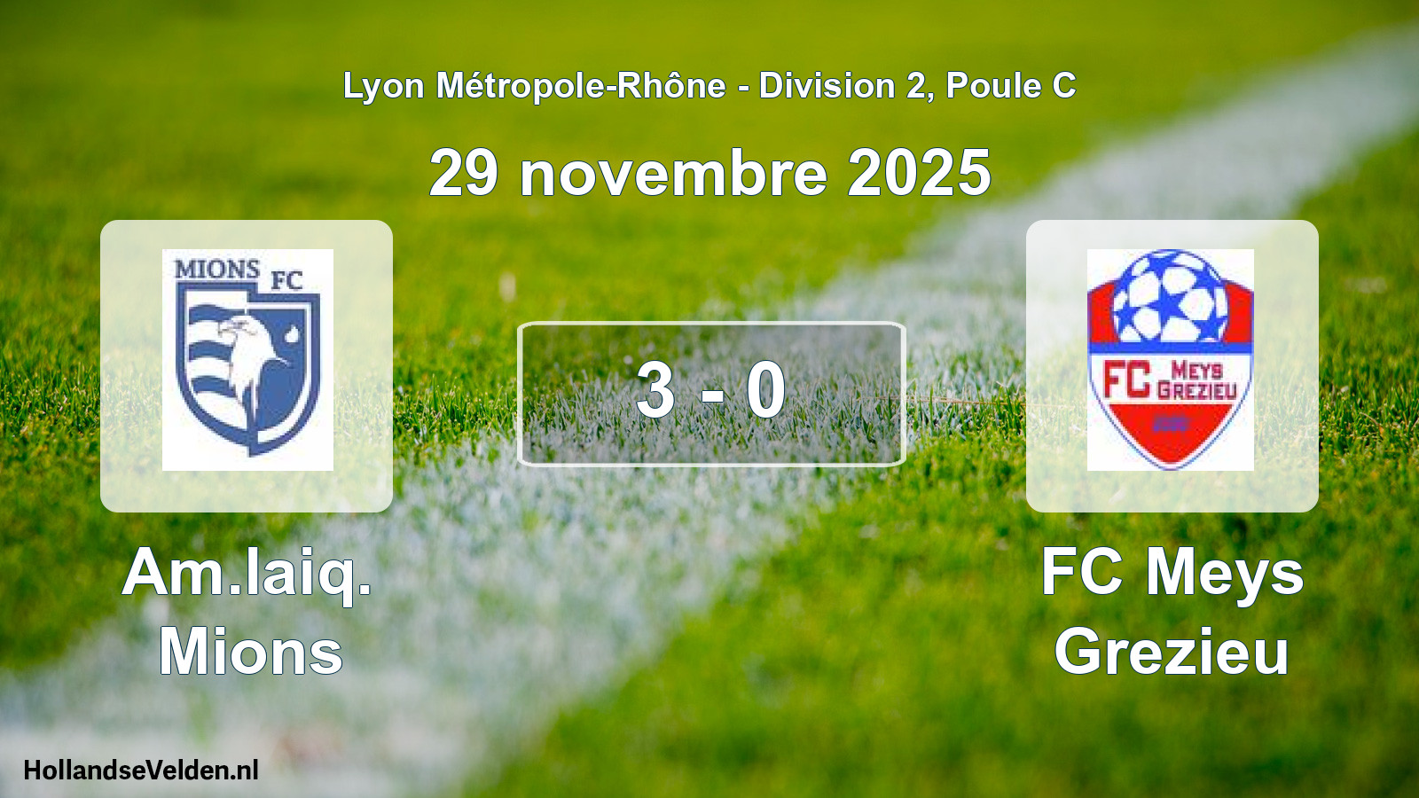 Gespeelde wedstrijd: Am.laiq. Mions - FC Meys Grezieu 3 - 0 (29 november 2025)