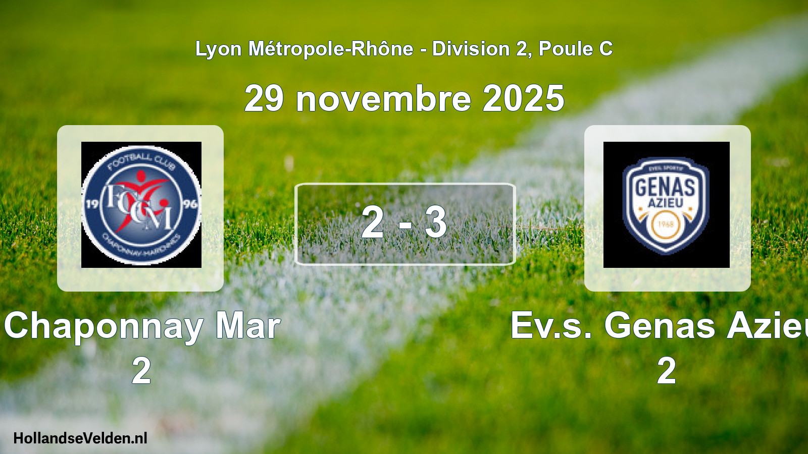 Gespeelde wedstrijd: Chaponnay Mar 2 - Ev.s. Genas Azieu 2 2 - 3 (29 november 2025)