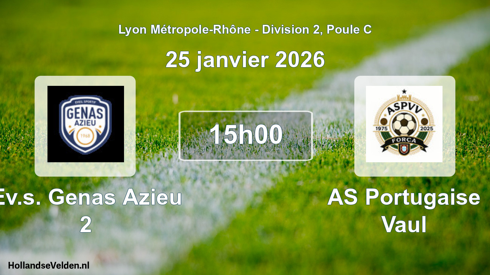 Geplande wedstrijd: Ev.s. Genas Azieu 2 - AS Portugaise Vaul (25 januari 2026)