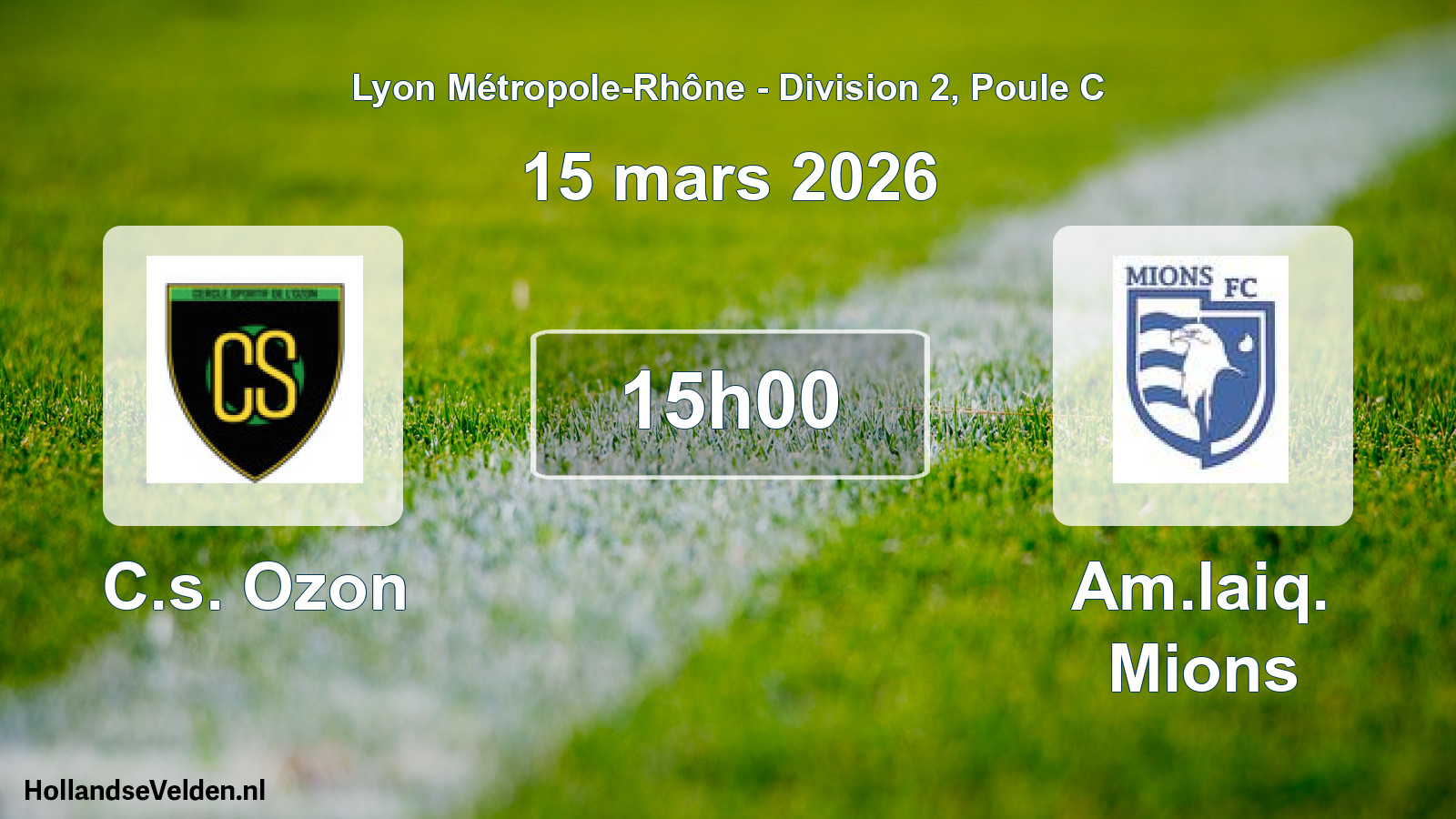 Geplande wedstrijd: C.s. Ozon - Am.laiq. Mions (15 maart 2026)