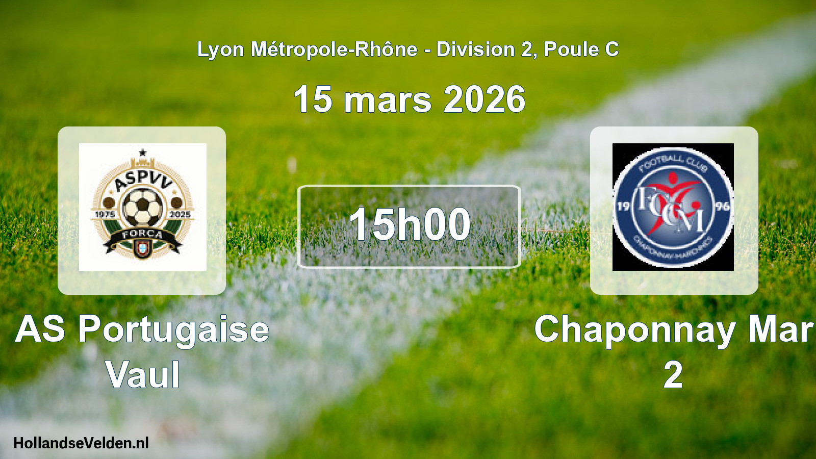 Geplande wedstrijd: AS Portugaise Vaul - Chaponnay Mar 2 (15 maart 2026)