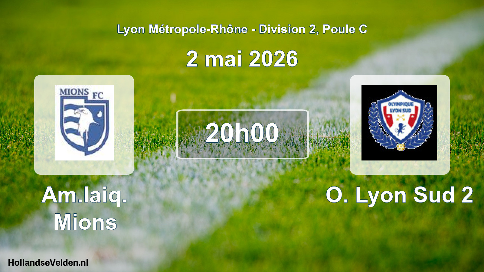 Geplande wedstrijd: Am.laiq. Mions - O. Lyon Sud 2 (2 mei 2026)
