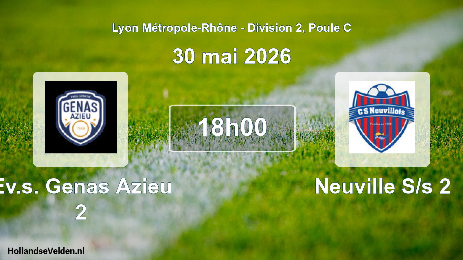 Match programmé: Ev.s. Genas Azieu 2 - Neuville S/s 2 (30 mai 2026)