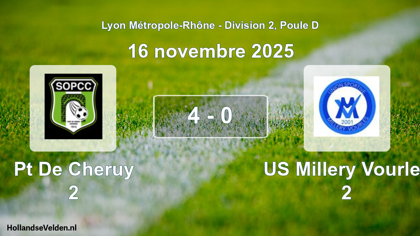 Gespeelde wedstrijd: Pt De Cheruy 2 - US Millery Vourles 2 4 - 0 (16 november 2025)