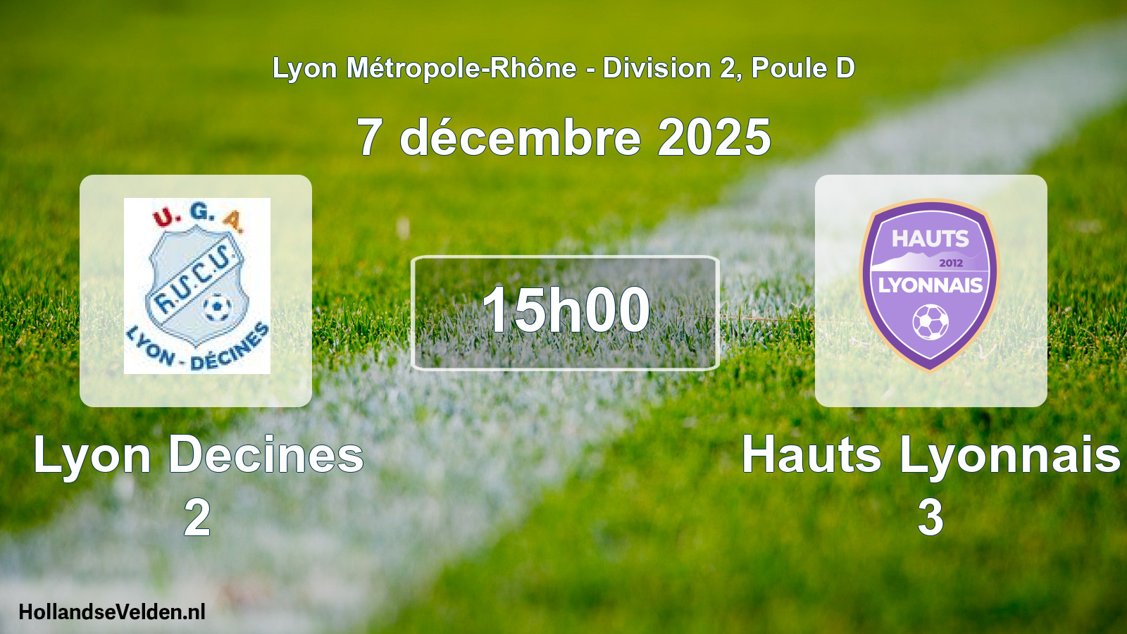 Match programmé: Lyon Decines 2 - Hauts Lyonnais 3 (7 décembre 2025)