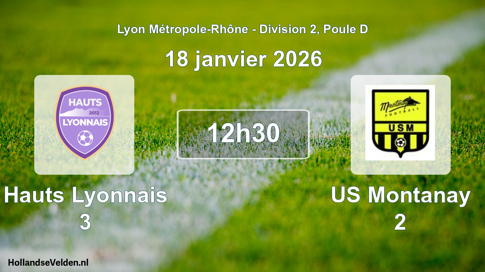 Geplande wedstrijd: Hauts Lyonnais 3 - US Montanay 2 (18 januari 2026)