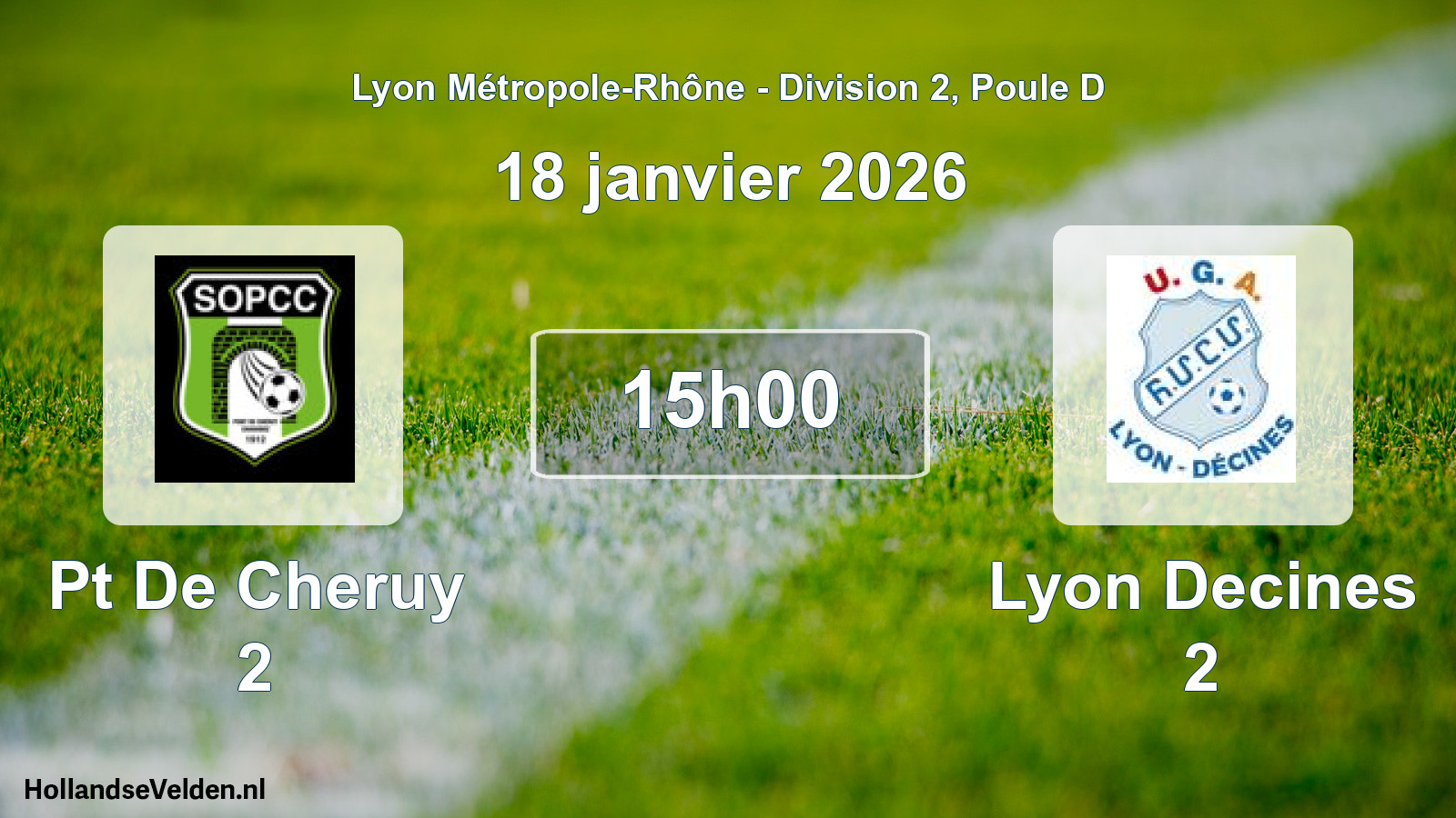 Geplande wedstrijd: Pt De Cheruy 2 - Lyon Decines 2 (18 januari 2026)