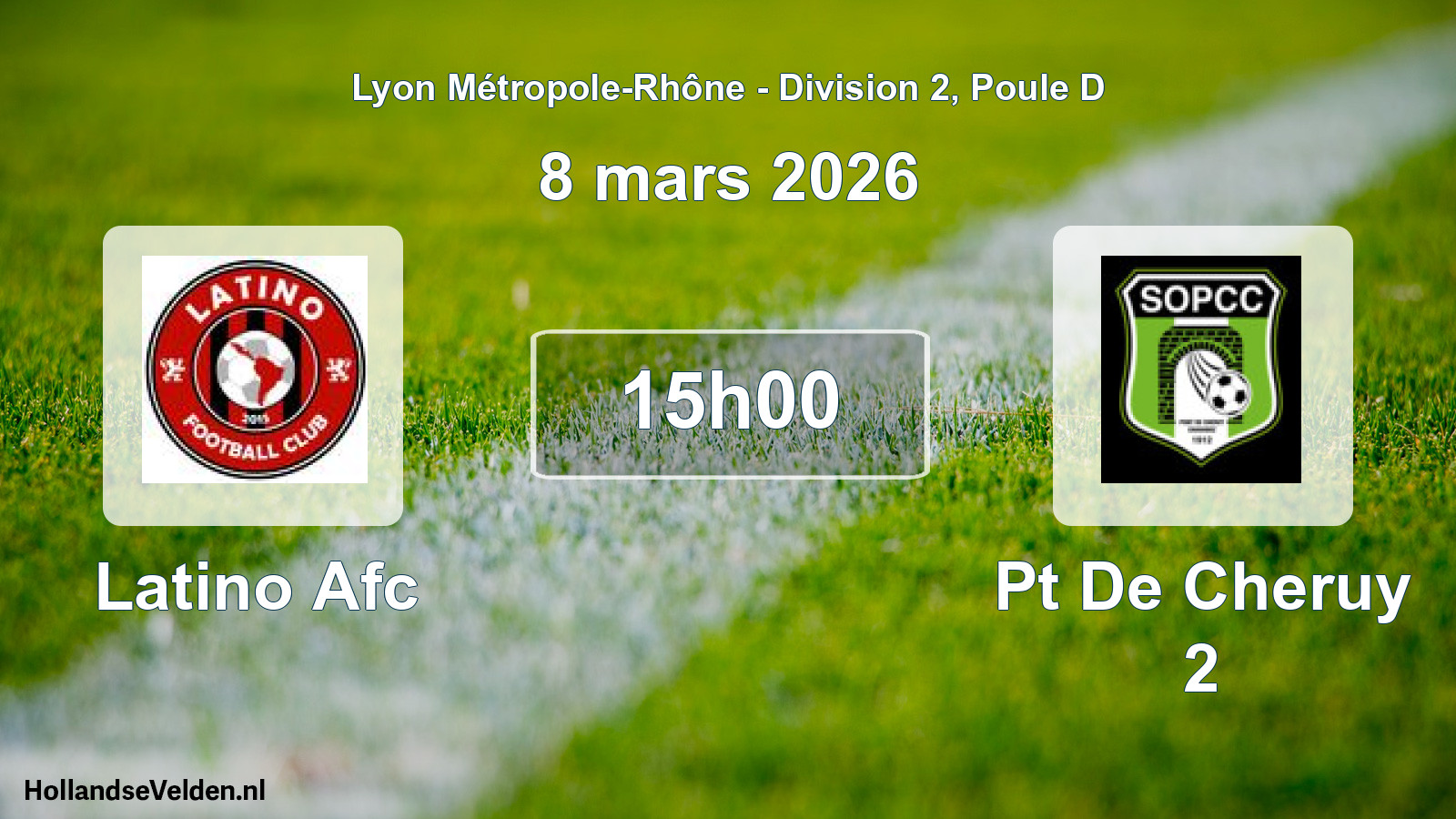 Geplande wedstrijd: Latino Afc - Pt De Cheruy 2 (8 maart 2026)