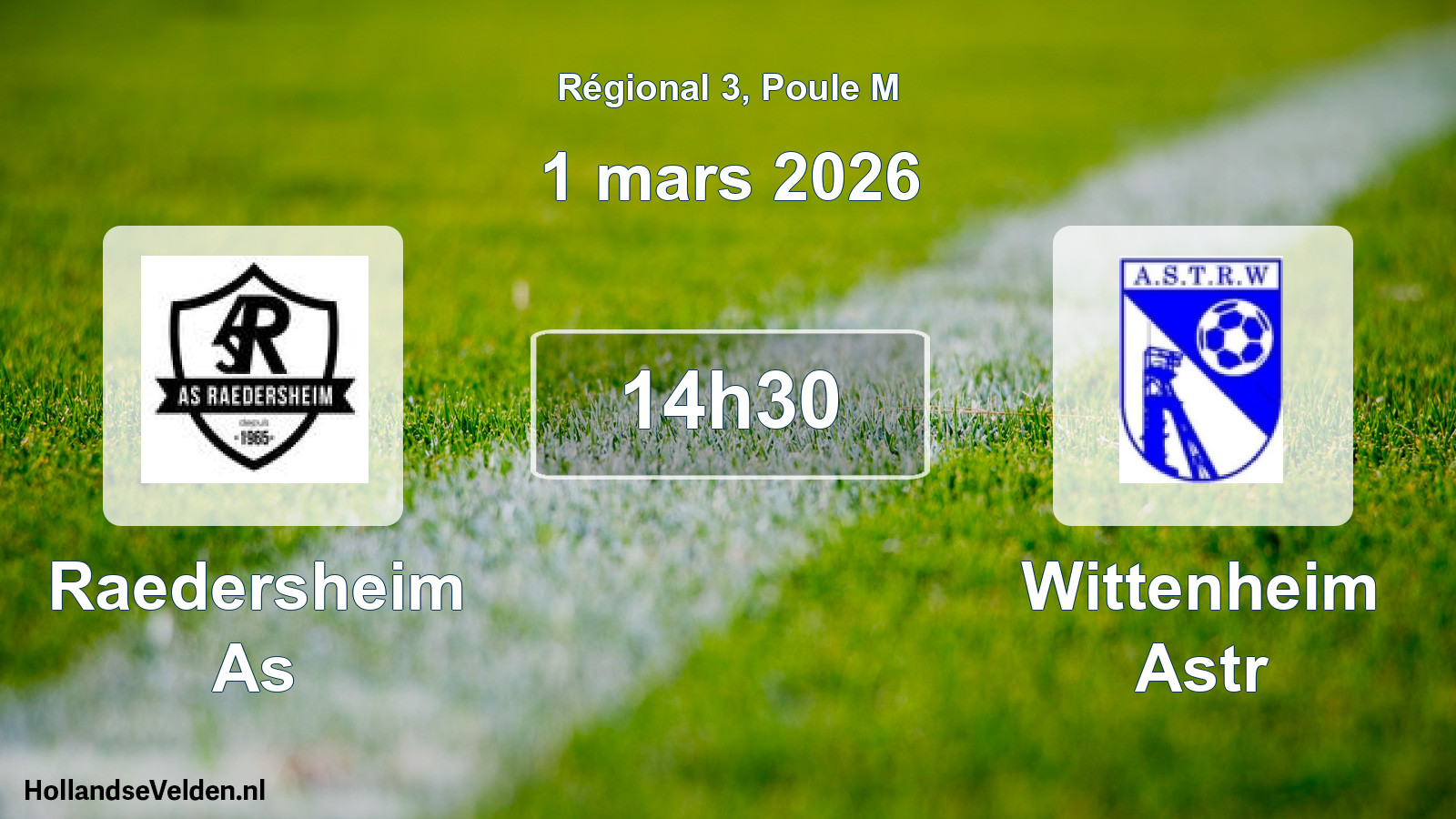 Scheduled Match: Raedersheim As - Wittenheim Astr (1 March 2026)