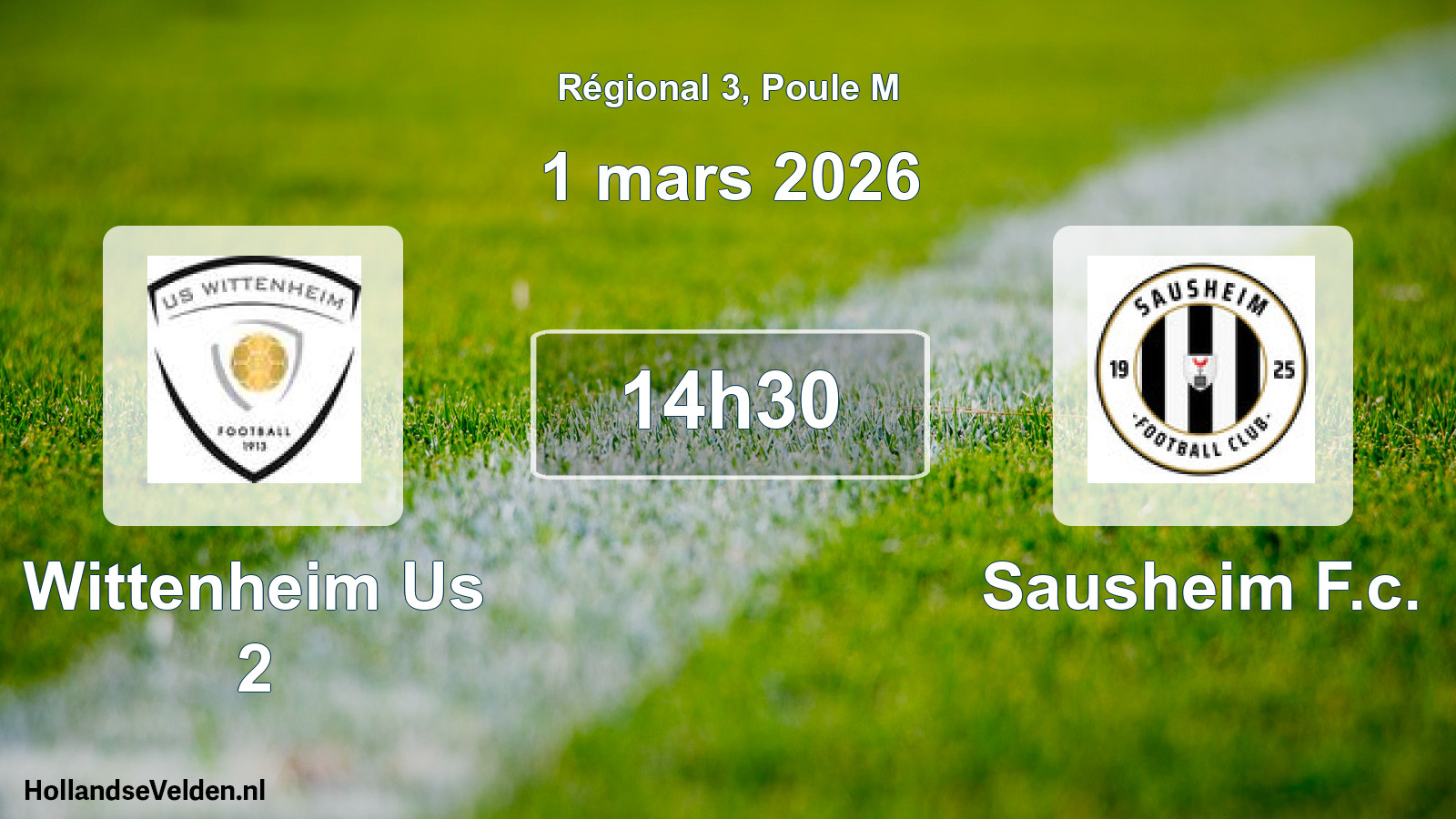 Geplande wedstrijd: Wittenheim Us 2 - Sausheim F.c. (1 maart 2026)