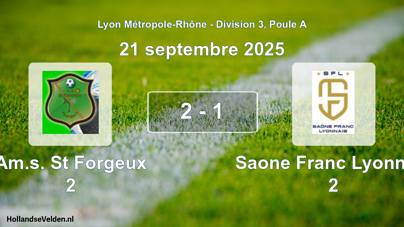 Gespeelde wedstrijd: Am.s. St Forgeux 2 - Saone Franc Lyonnais 2 2 - 1 (21 september 2025)
