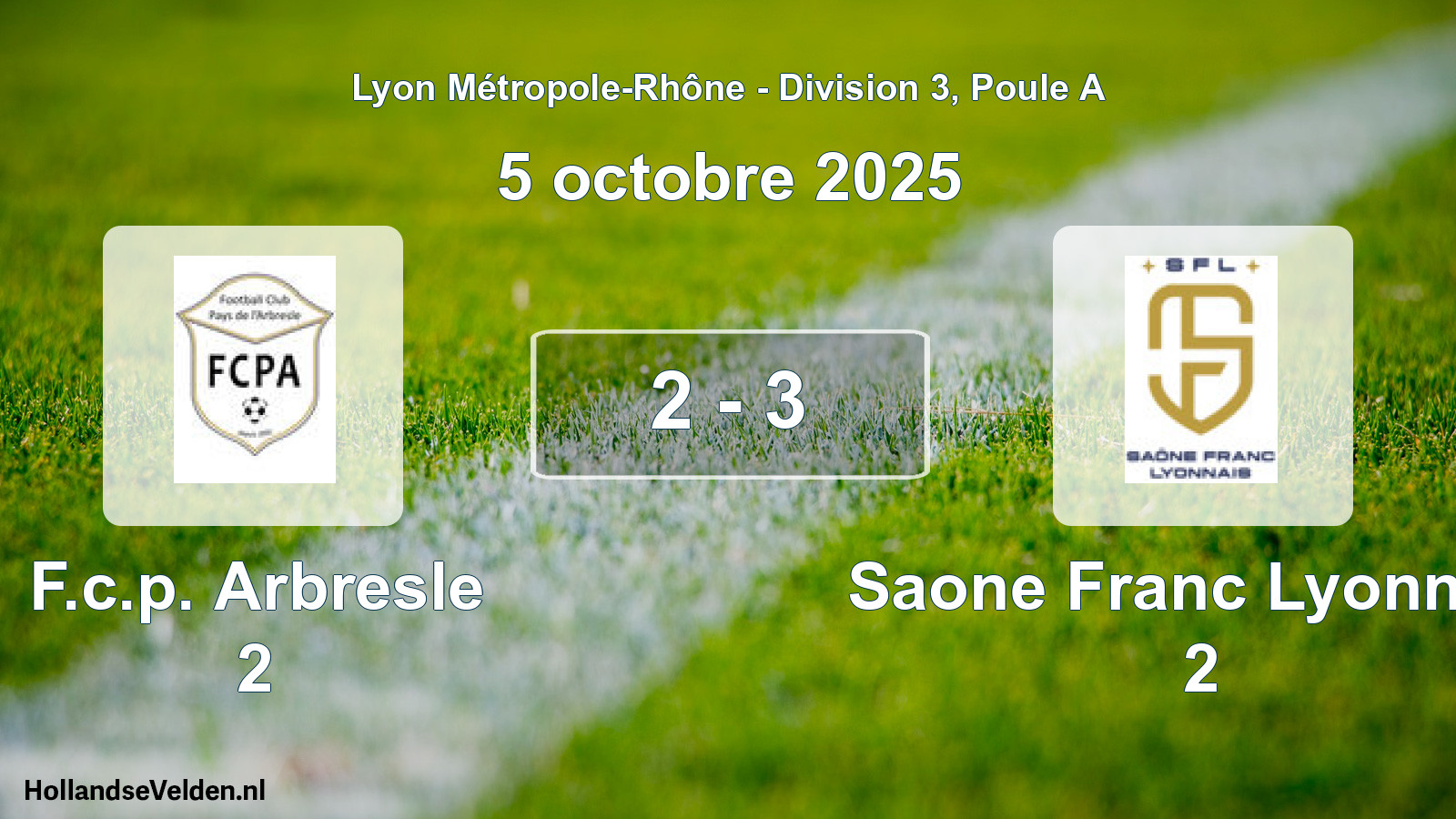 Gespeelde wedstrijd: F.c.p. Arbresle 2 - Saone Franc Lyonnais 2 2 - 3 (5 oktober 2025)