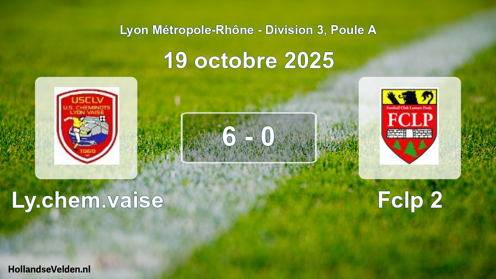 Gespeelde wedstrijd: Ly.chem.vaise - Fclp 2 6 - 0 (19 oktober 2025)