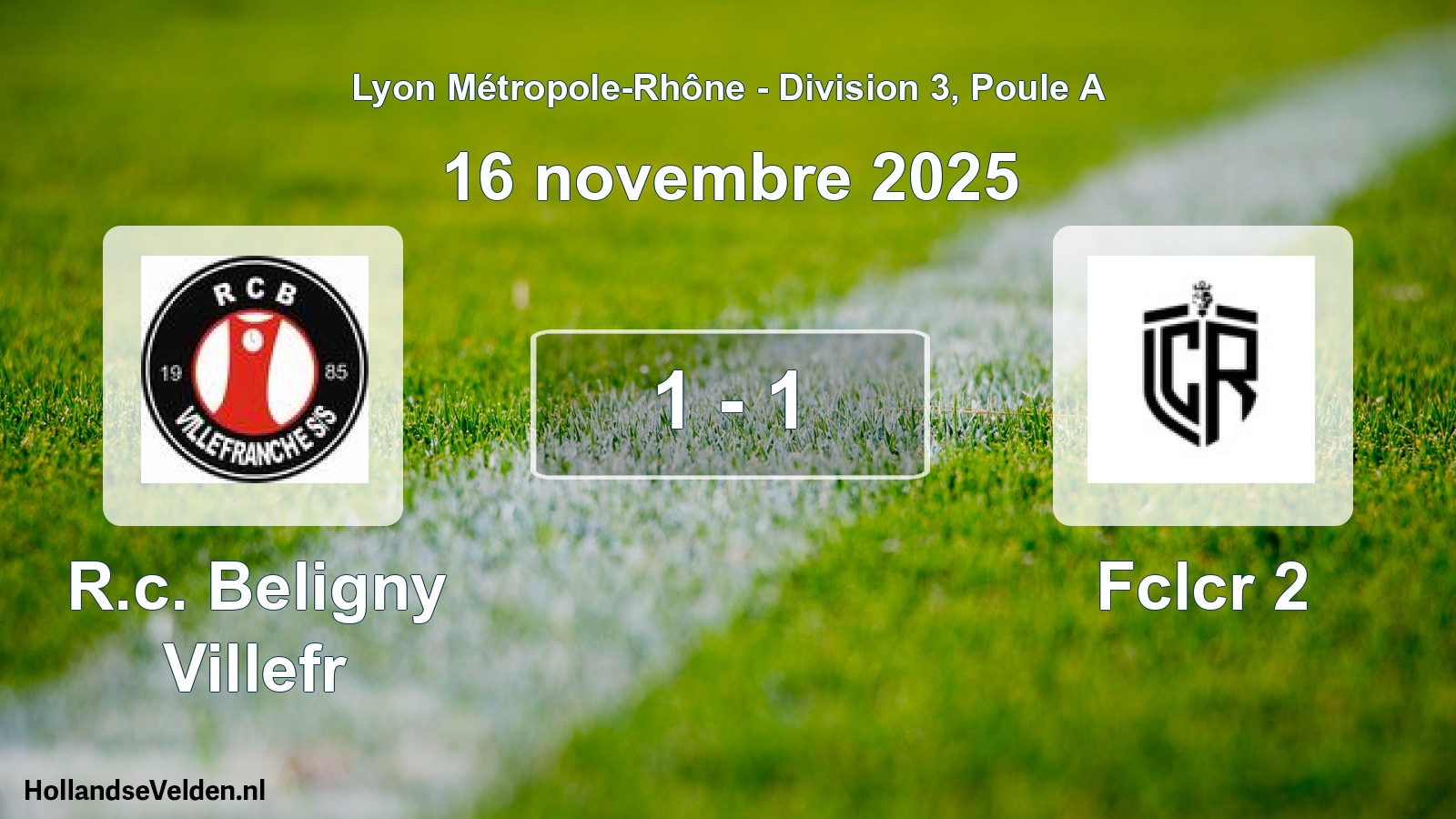 Gespeelde wedstrijd: R.c. Beligny Villefr - Fclcr 2 1 - 1 (16 november 2025)