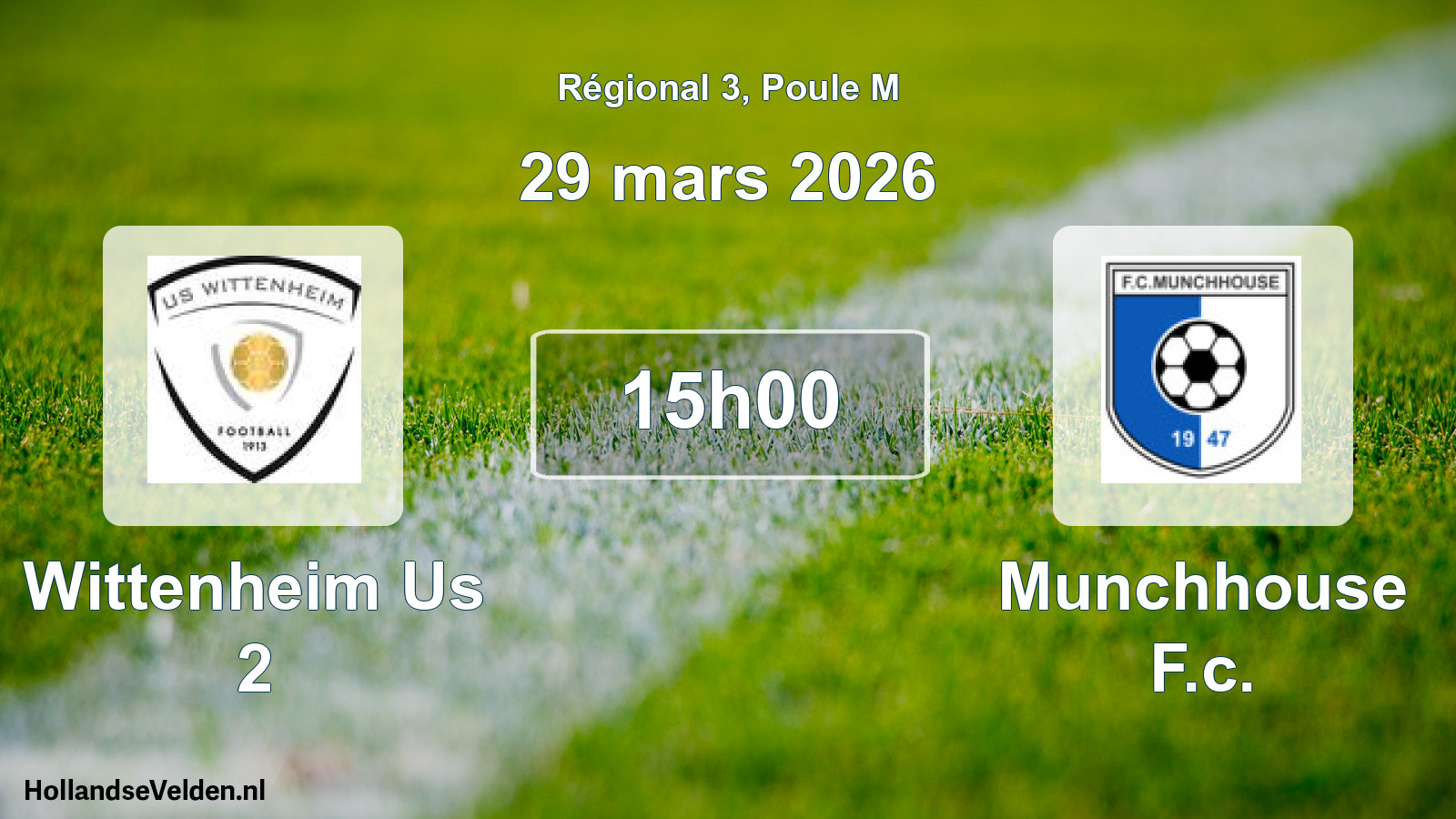 Scheduled Match: Wittenheim Us 2 - Munchhouse F.c. (29 March 2026)
